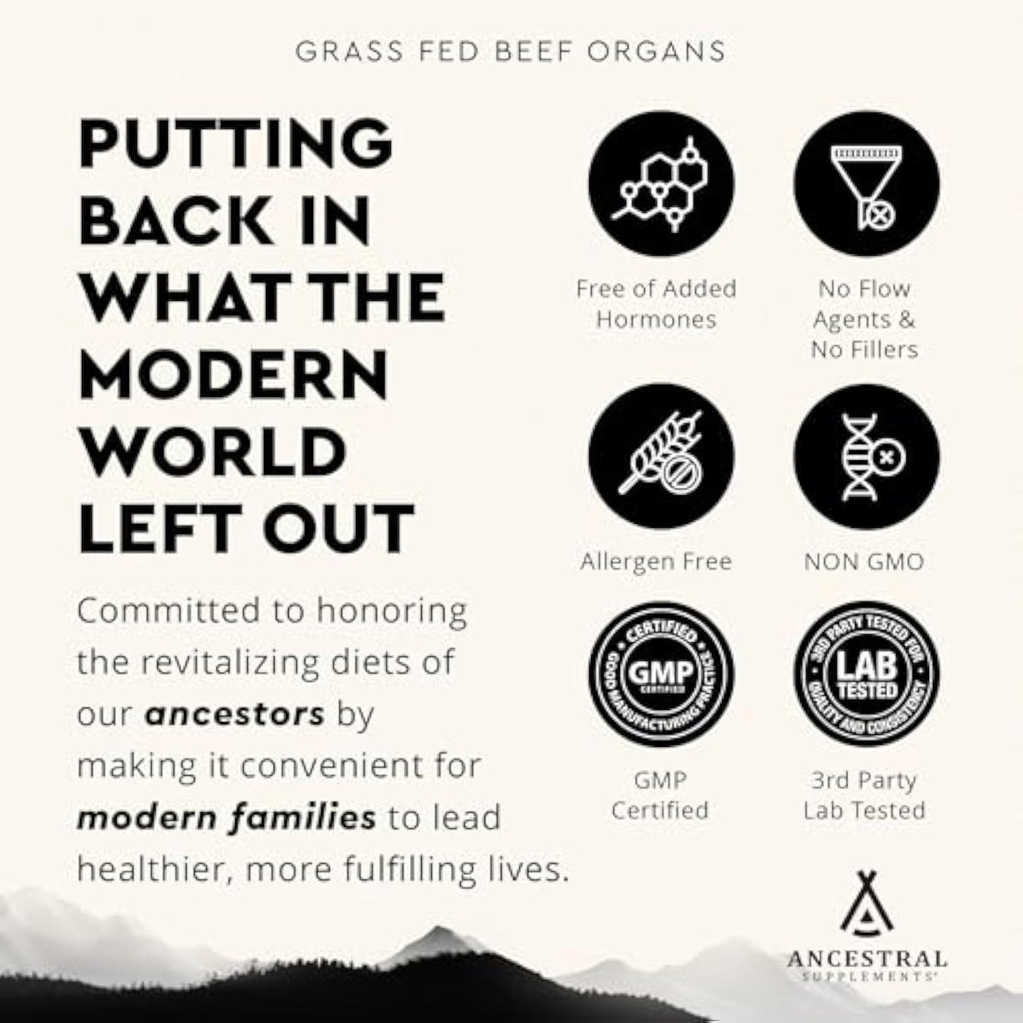 Ancestral Supplements Grass Fed Beef Organ Supplement, supports wholeBody Wellness with Proprietary Blend ofLiver, Heart, Kidney, Pancreas, Spleen,Freeze-Dried Beef, Non-GMO, 180Capsules